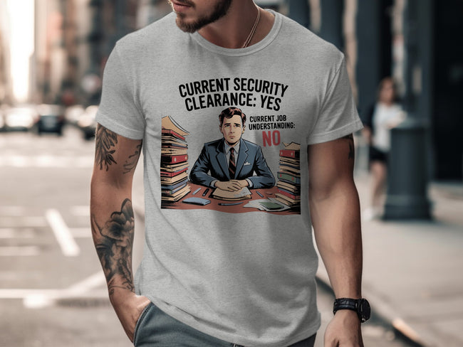 Current Security Clearance Yes Graphic Tee product