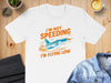 I'm Not Speeding I'm Flying Low T-shirt product type