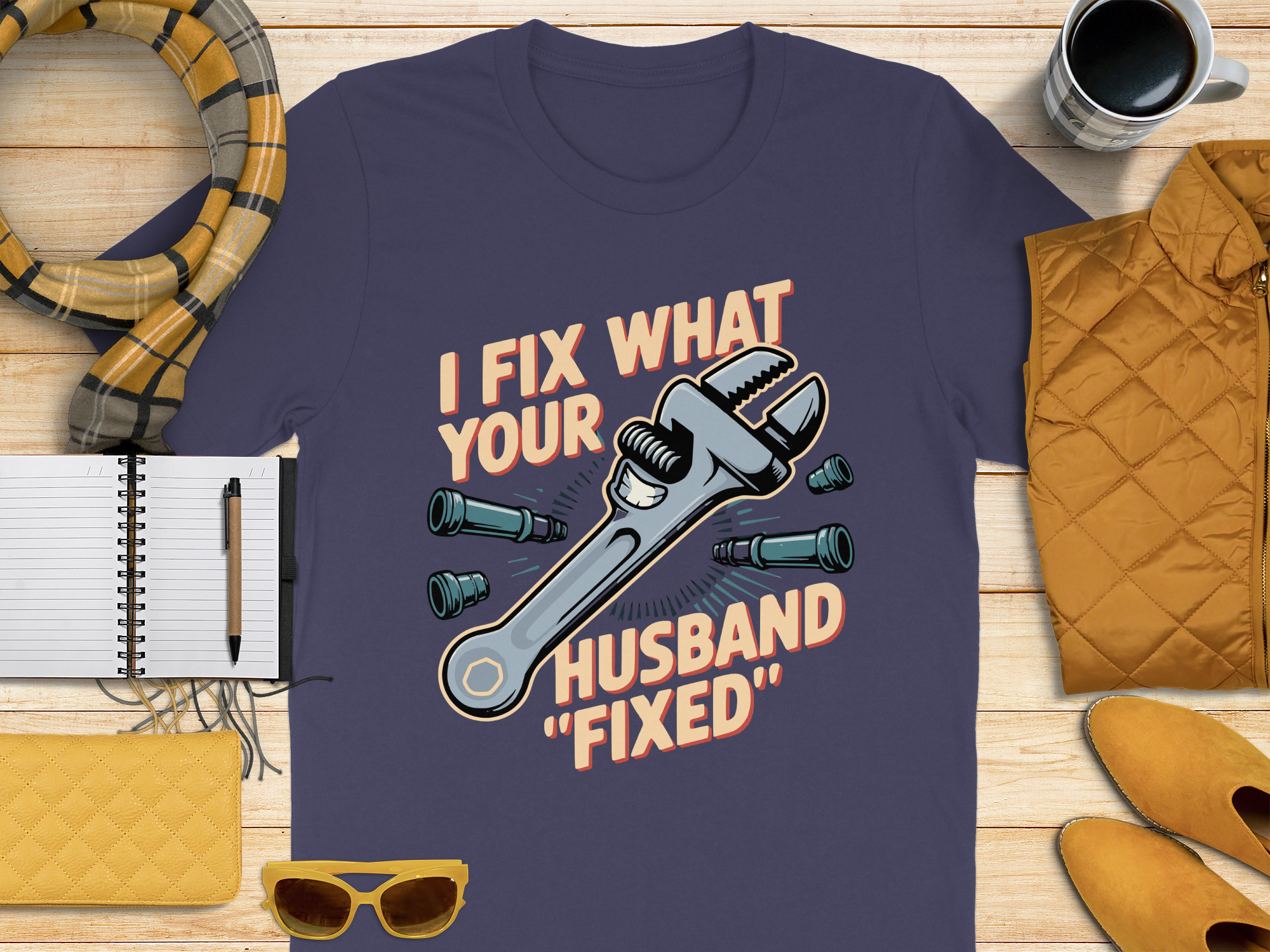 I Fix What Your Husband Fixed Funny Shirt product