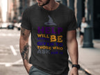Help Will Always Be Given To Those Who Ask T-shirt product