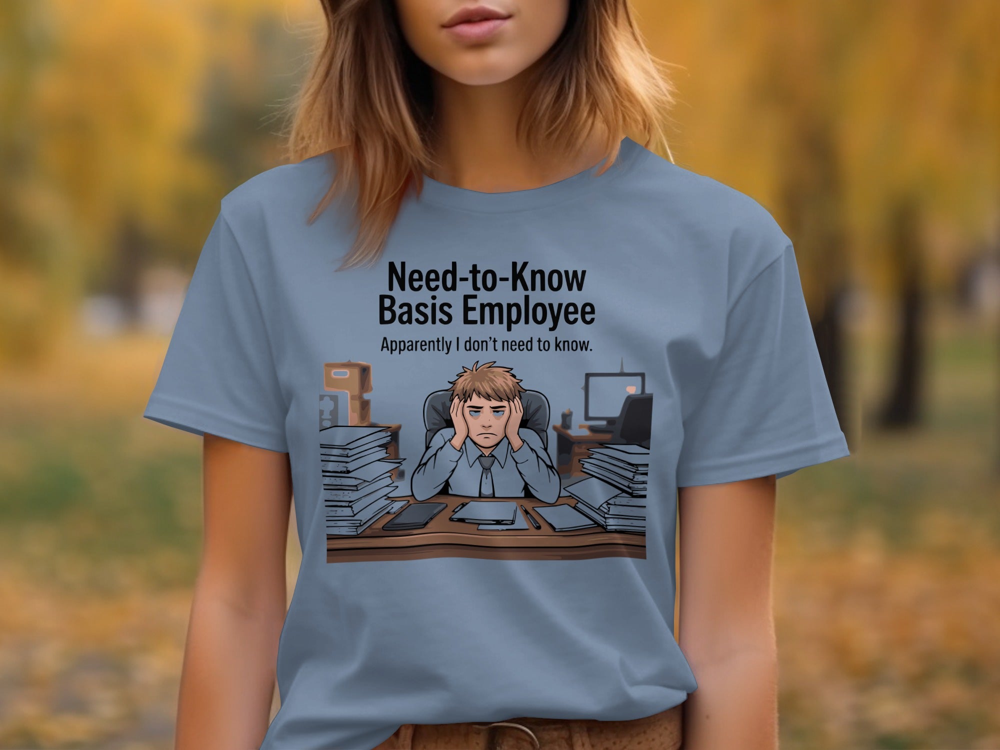 Need-to-Know Basis Employee Graphic Shirt product