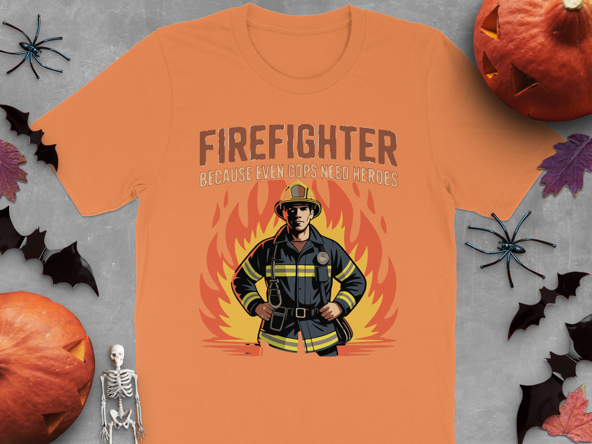 Firefighter Because Even Cops Need Heroes T-shirt product