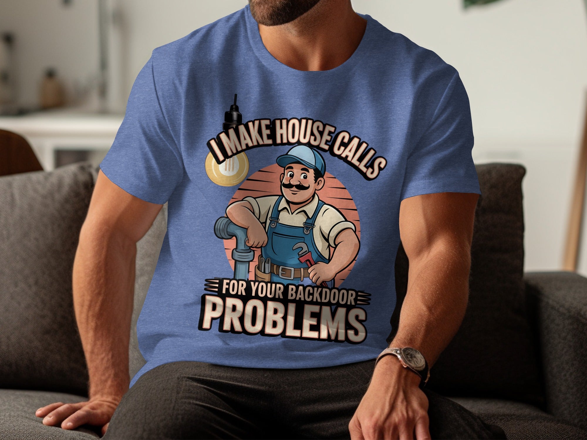 I Make House Calls For Your Backdoor Problems product type