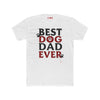 Best Dog Dad Ever T-Shirt