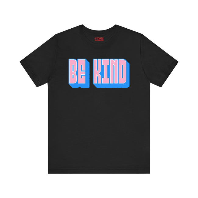 Be Kind T Shirt Unisex Graphic Tee
