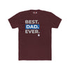 Best Dad Ever T Shirt – Funny, Empowering Gift for Dads