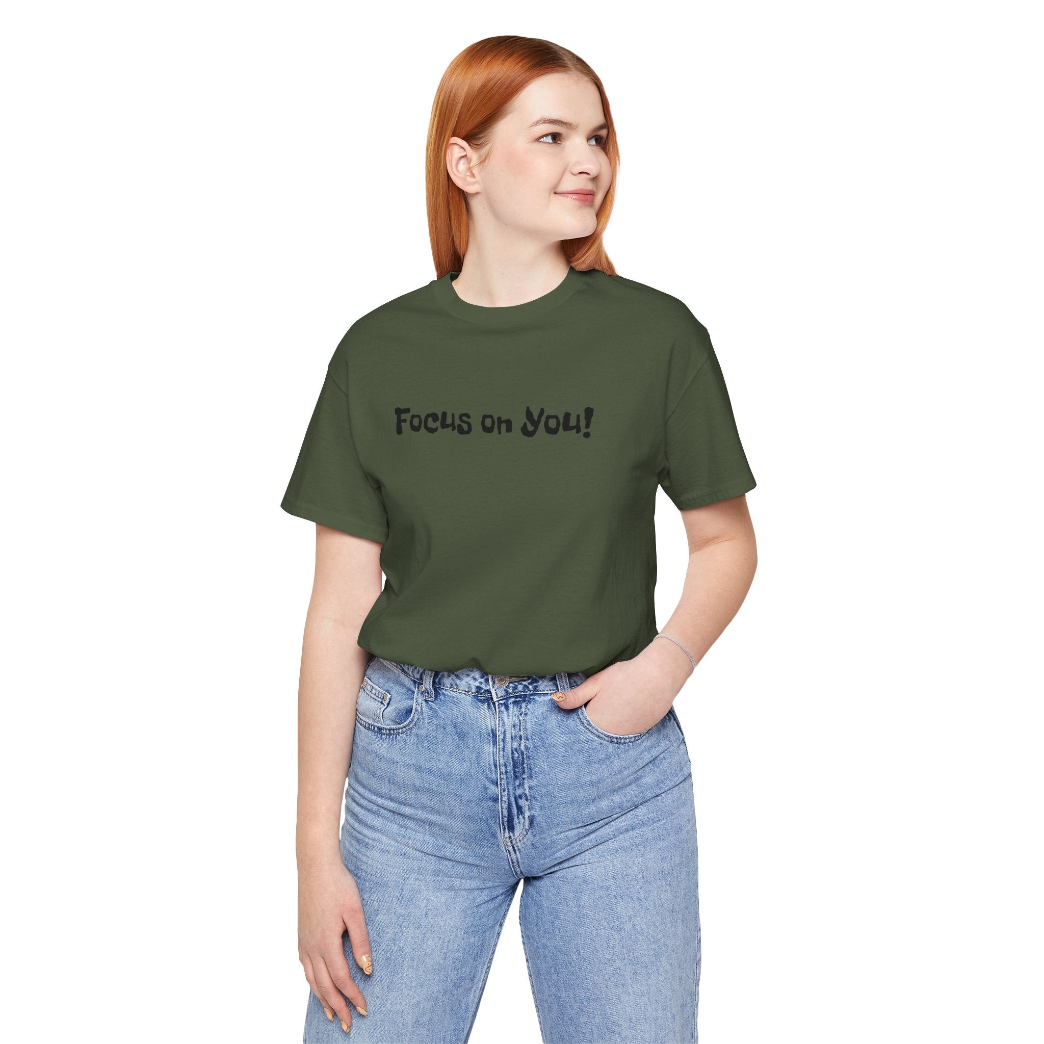 Focus on You Motivational T-shirt