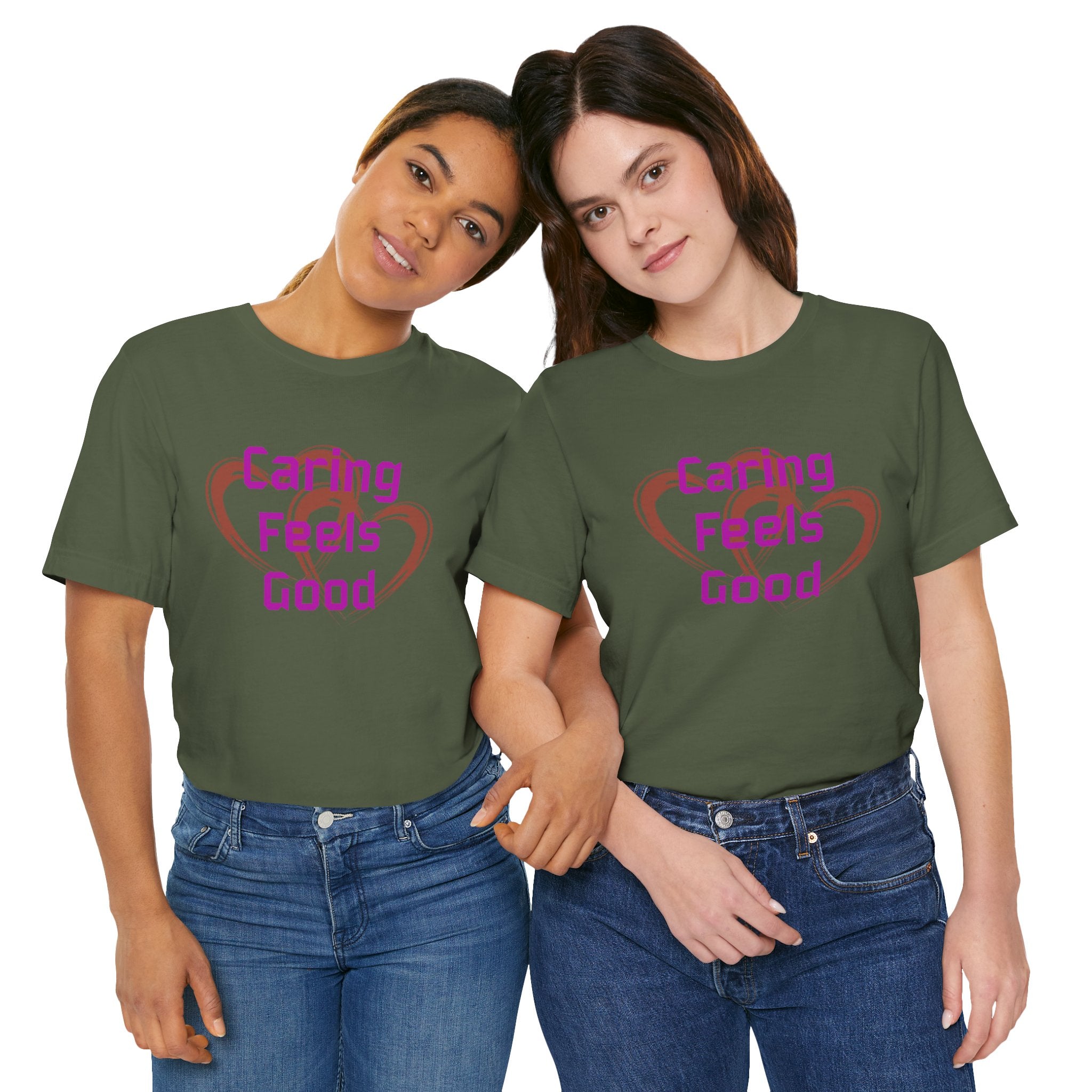 Caring Feels Good Slogan T-Shirt