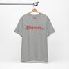 Cool Humorous T Shirt – Mmmm...