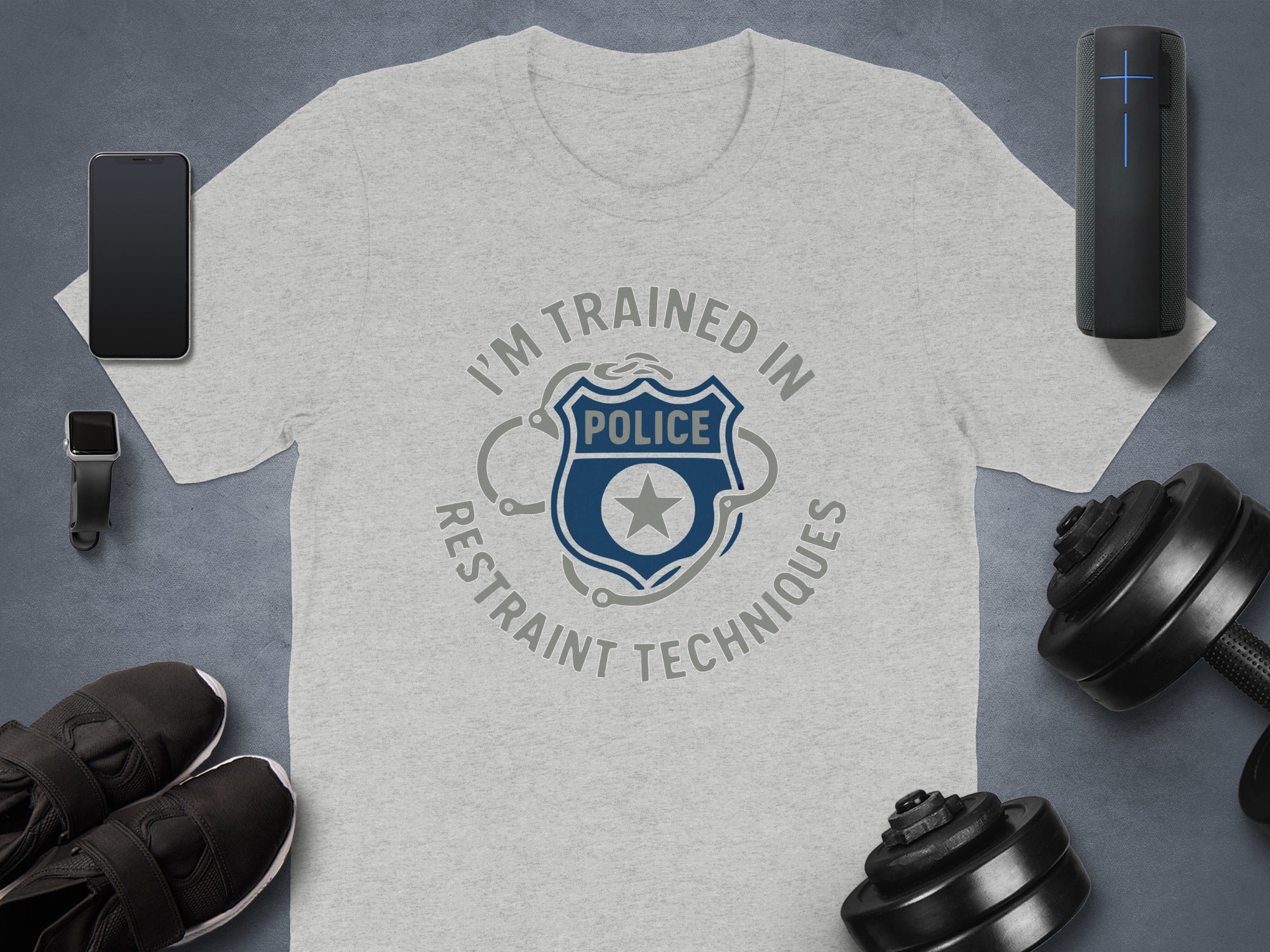 I'm Trained in Restraint Techniques Police T-shirt product