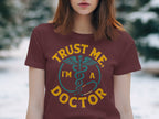 Trust Me I'm A Doctor Casual Tee Shirt product type