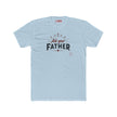 Ask Your Father T-Shirt – Funny Dad Wisdom