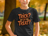 Trick or Treat Halloween T-Shirt product