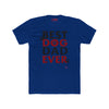 Best Dog Dad Ever T-Shirt