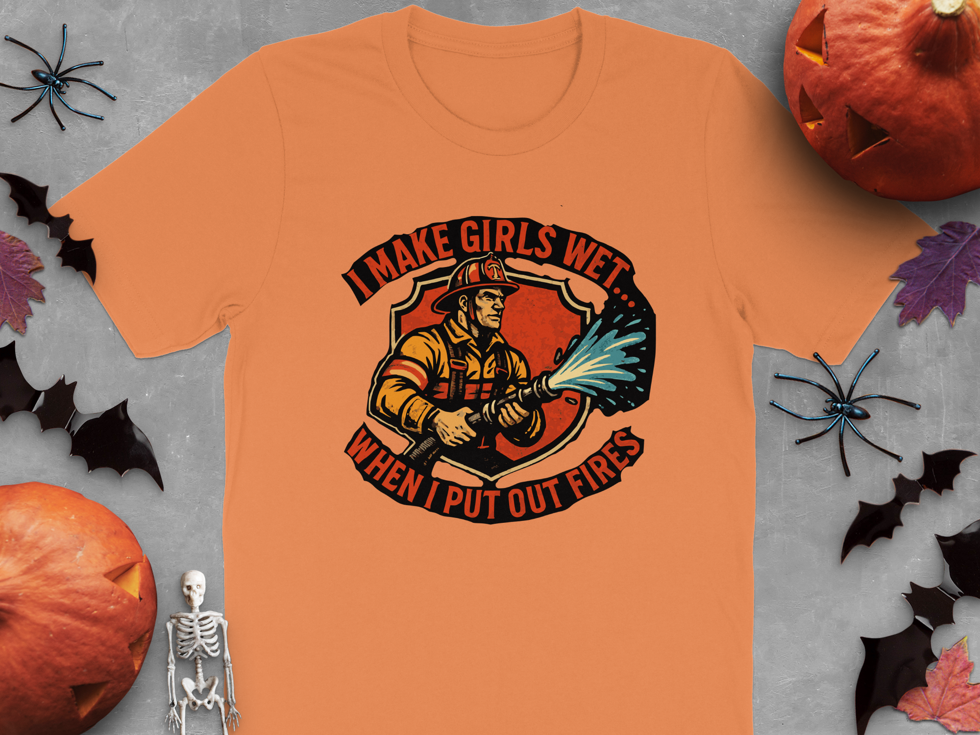 I Make Girls Wet When I Put Out Fires Pumpkin product type