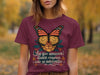 Vibrant Butterfly Artwork with Inspiring Message T-Shirt