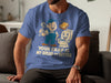 Your Crap Is My Bread and Butter T-Shirt product
