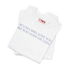 Excuses Will Love You Like You Love Excuses T-Shirt