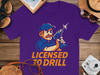 Licensed to Drill Graphic T-Shirt product