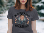 My Bedside Manner Comes with a Medical Degree product type