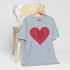 You Are Literally The Only Person I Like T Shirt