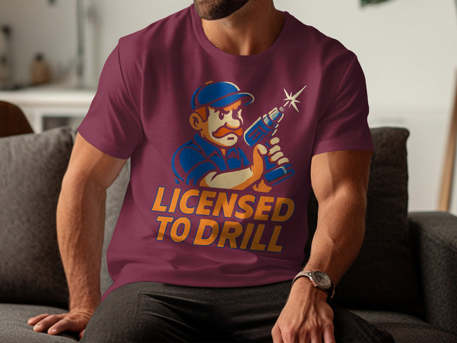 Funny Licensed To Drill Graphic T-Shirt product