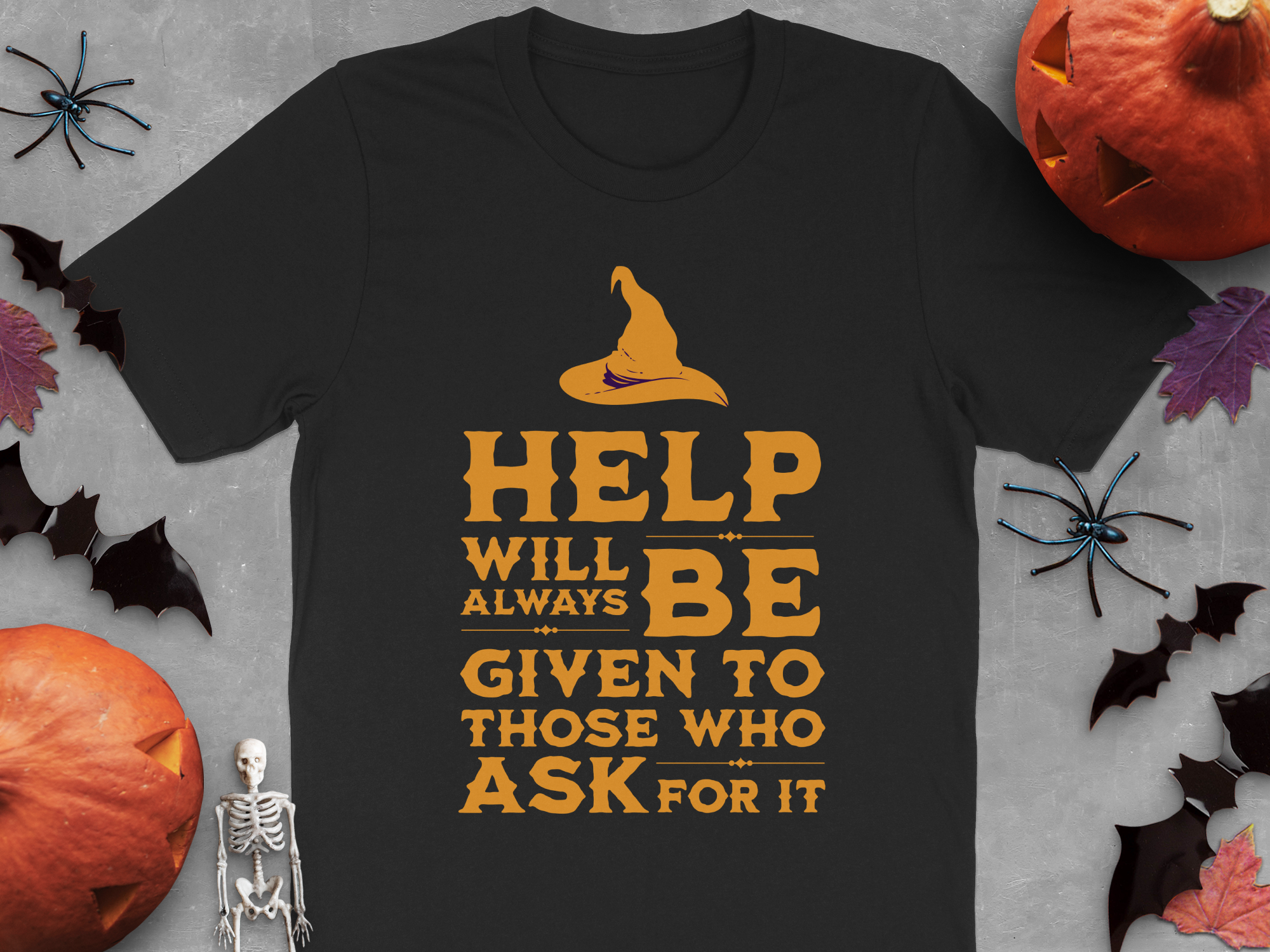 Help Will Always Be Given To Those Who Ask Shirt Product