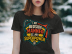 My Bedside Manner Is My Superpower product type