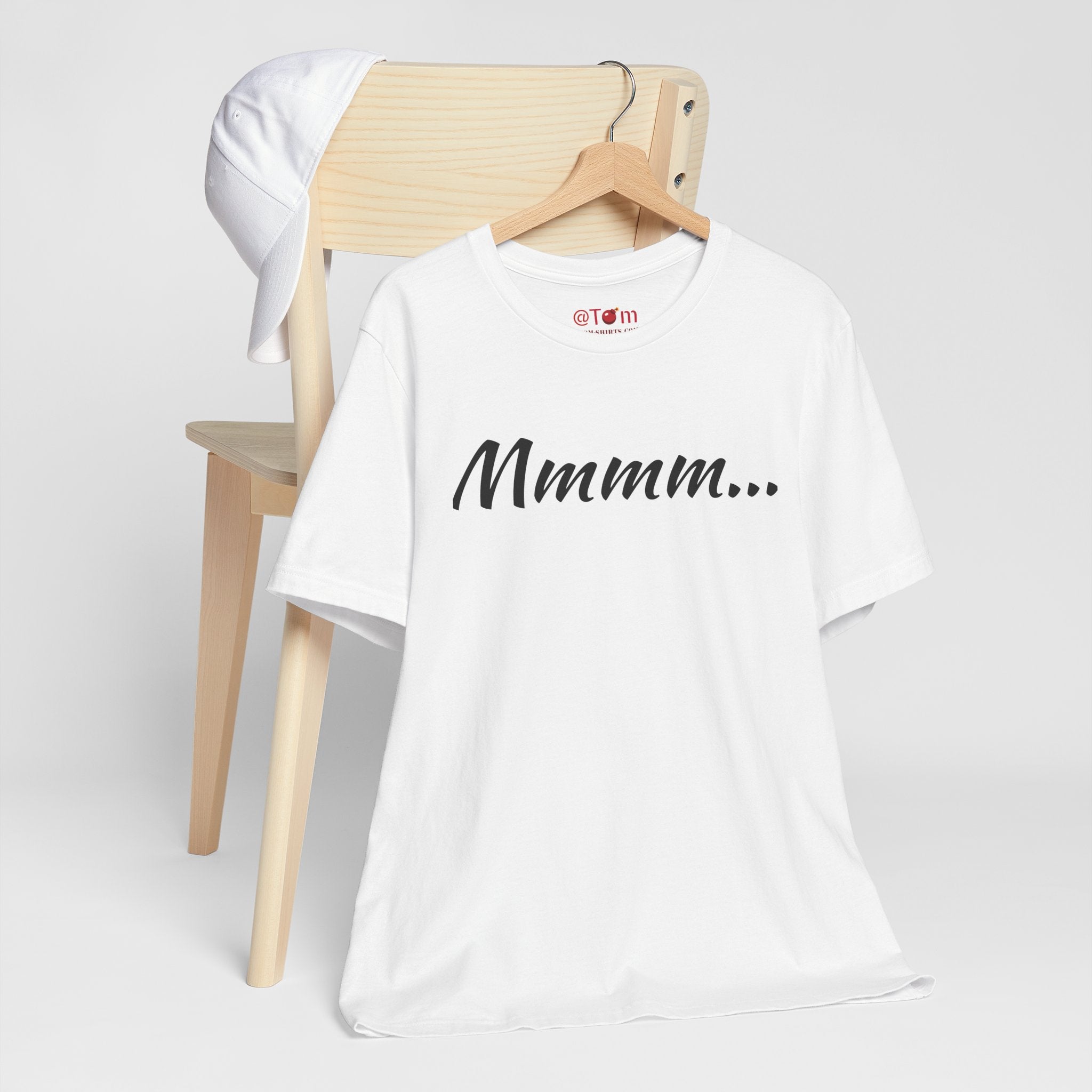 Cool Humorous T Shirt – Mmmm...