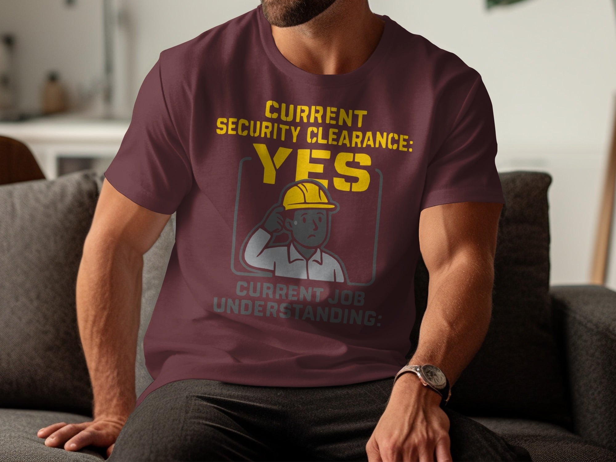Current Security Clearance YES Current Job T-Shirt product