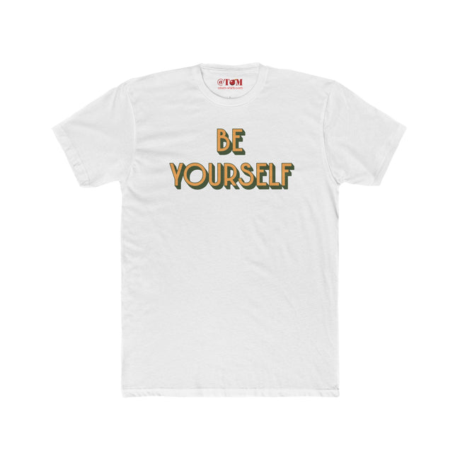 Be Yourself Inspirational Quote T-Shirt