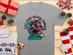 Let the Good Times Swole Surfing Christmas T-shirt product type
