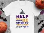 Help Will Always Be Given Halloween T-Shirt product type