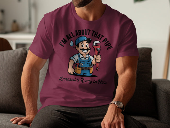 I'm All About That Pipe Licensed and Ready to Flow product type