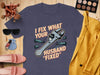 I Fix What Your Husband Fixed Graphic T-Shirt product