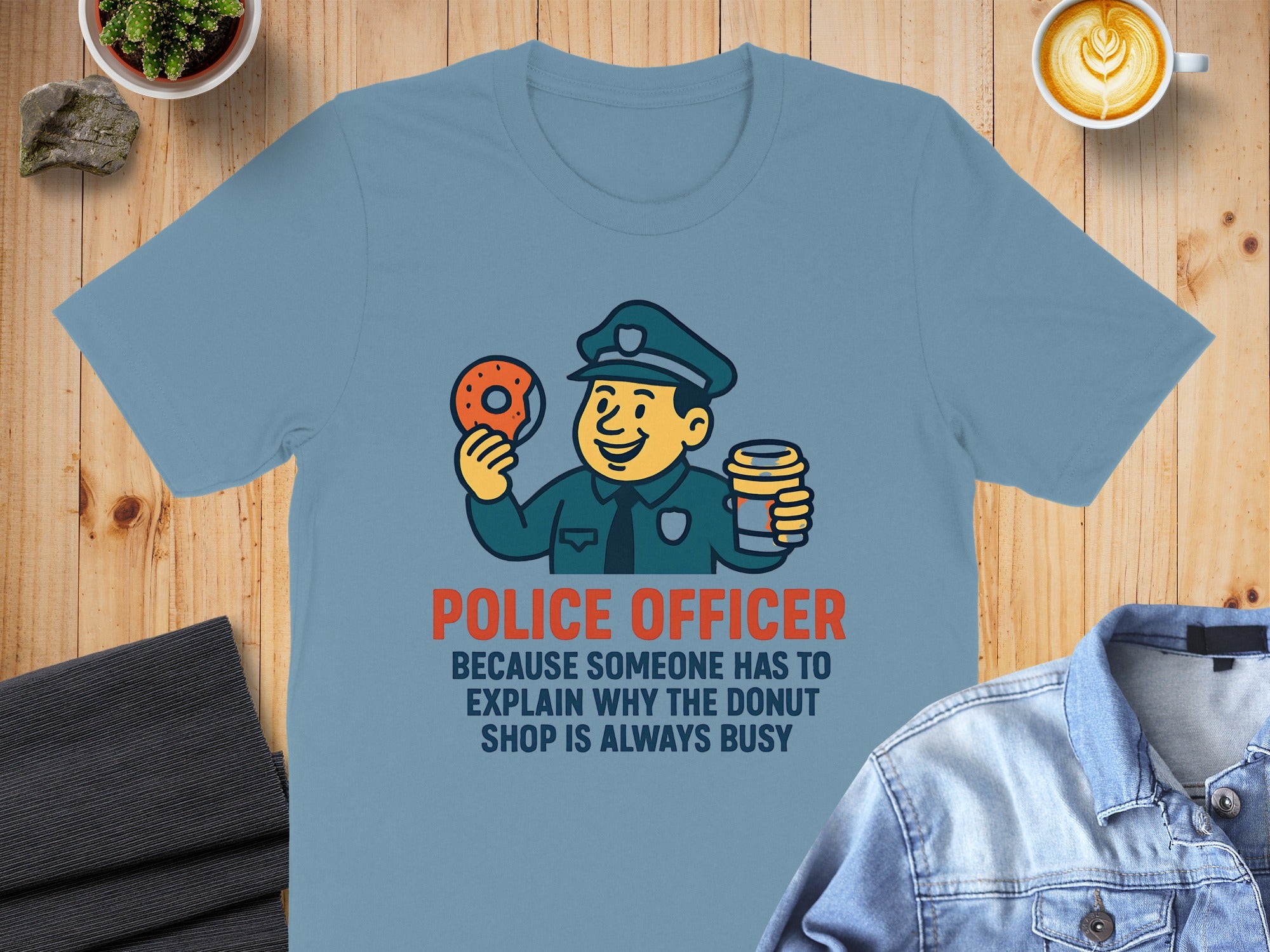 Police Officer Funny Donut Shop Busy Job T-shirt product type