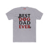 Best Dog Dad Ever T-Shirt