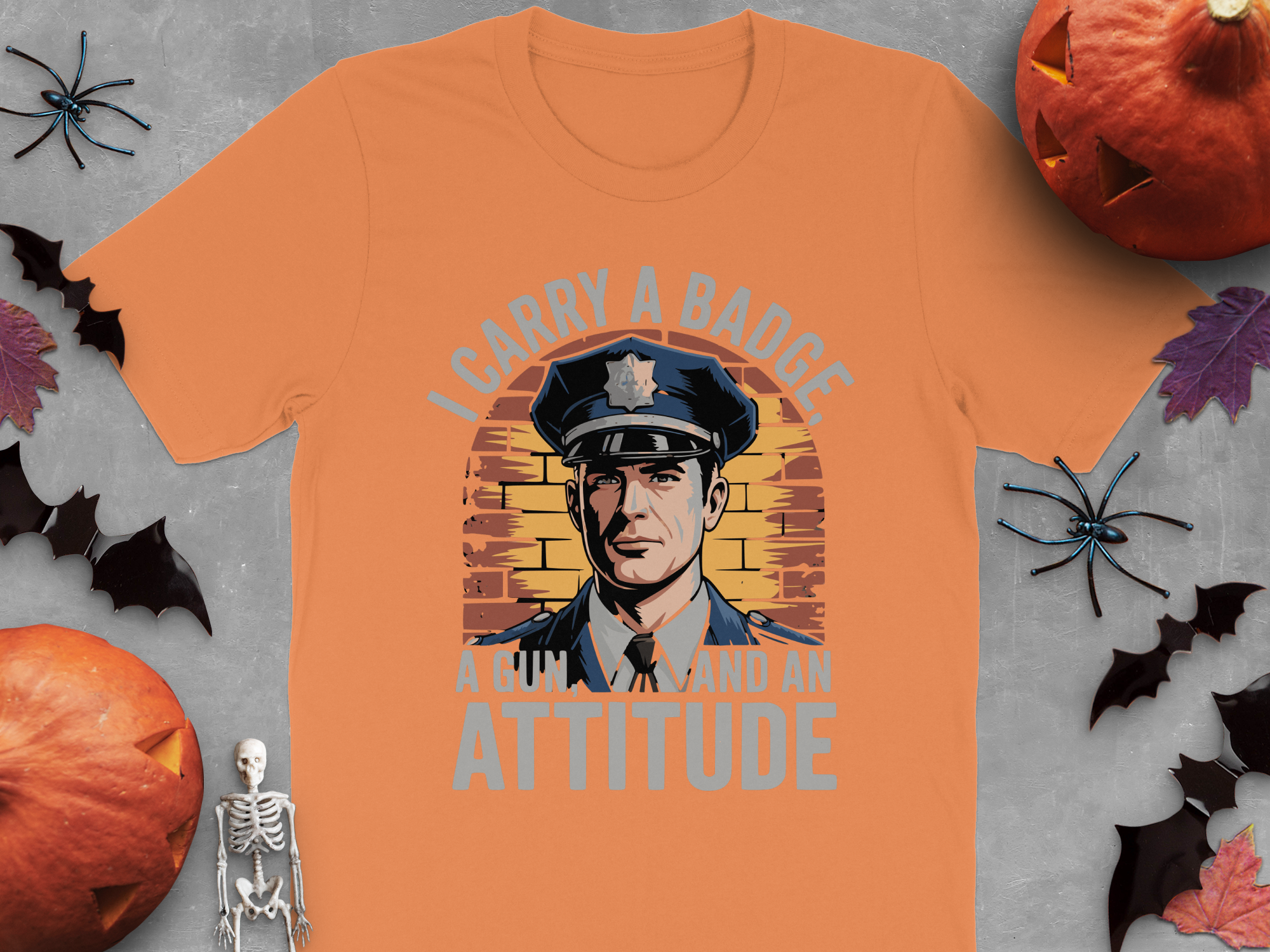 I Carry A Badge A Gun And An Attitude Shirt product type