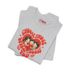 Choose Those Who Choose You T-Shirt