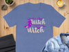 Once A Witch Always A Witch T-Shirt Product