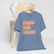 Follow Your Dreams Motivational T-Shirt Inspirational Quote Tee Gift Encouragement Shirt Unique Graphic Tee Positivity Top Present