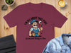 I'm All About That Pipe Licensed Ready To Flow T-Shirt