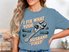 I Fix What Your Husband Fixed Graphic Tee product type
