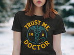 Trust Me I'm A Doctor Graphic T-Shirt product