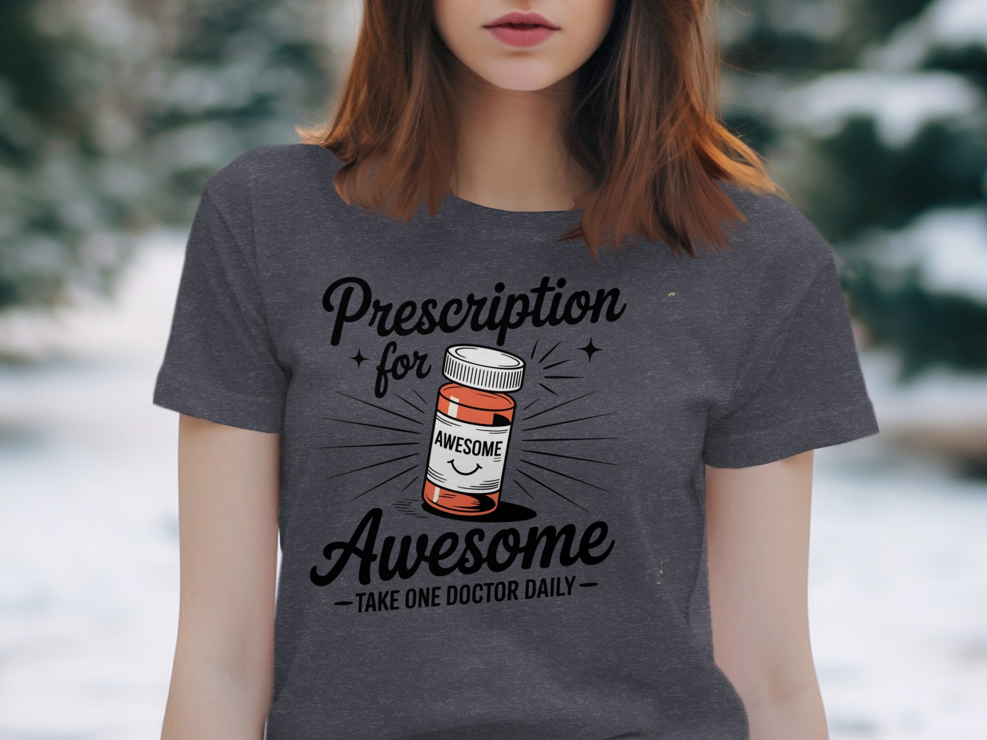 Prescription for Awesome Take One Daily t-shirt product