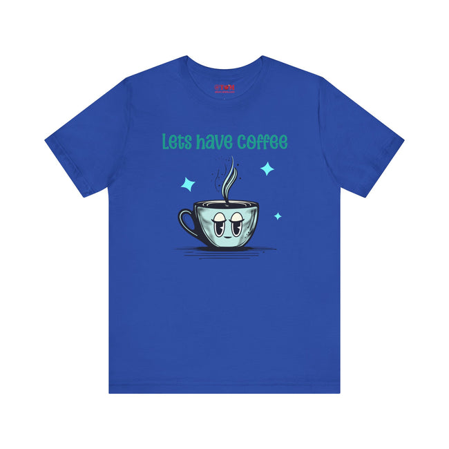 Let's Have Coffee Graphic Tee