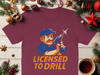 Licensed to Drill Graphic T-shirt Christmas product type