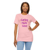 Caring Feels Good Slogan T-Shirt