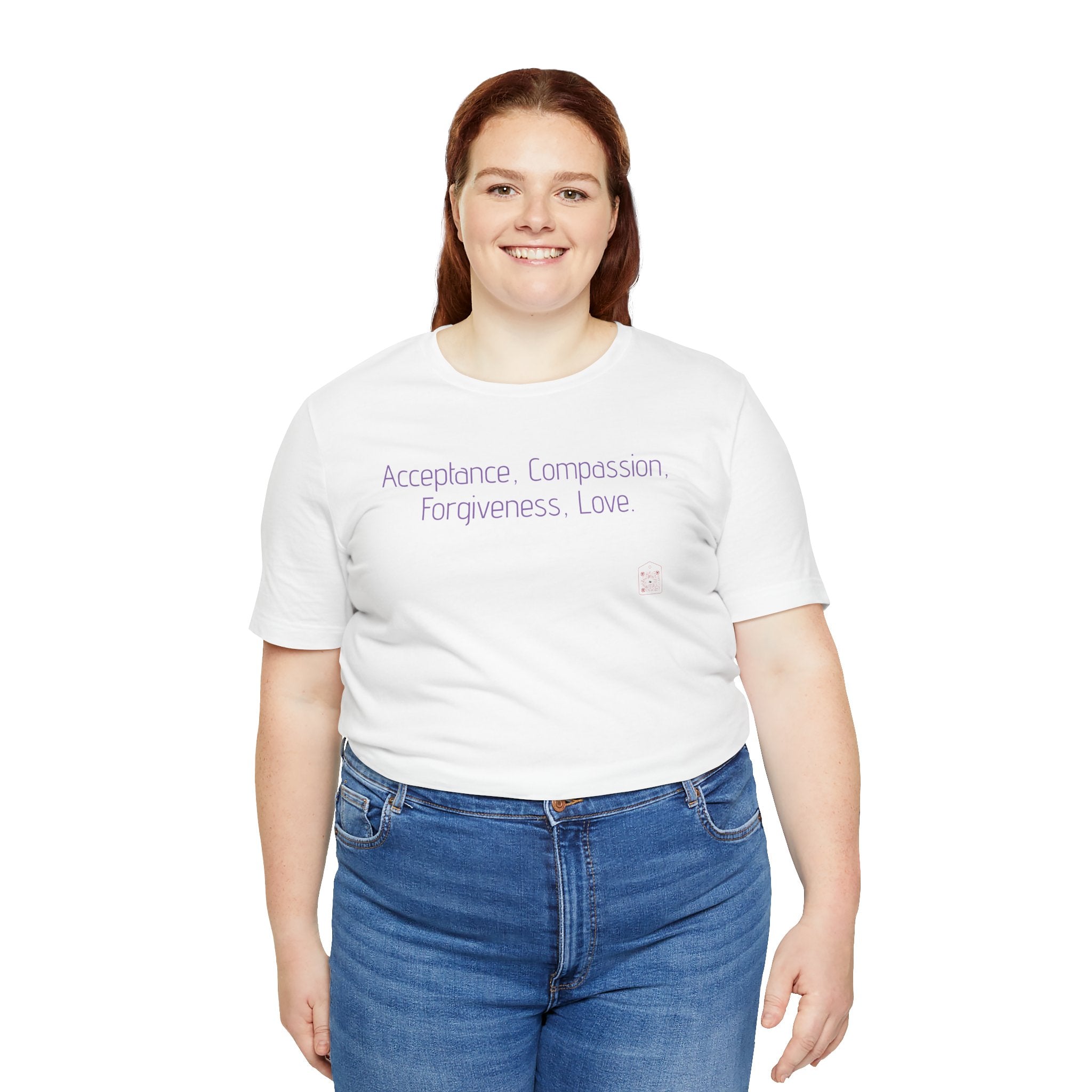 Acceptance Compassion Forgiveness Love Quote T Shirt