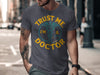 Trust Me I'm A Doctor Graphic T-Shirt product type
